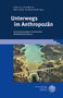 "Unterwegs im Anthropozän: Neuvermessungen romanischer Mobilitätsliteraturen" mit Bild eines Staudamms, Verlag Logo unten., Buch