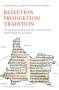: Rezeption Produktion Tradition, Buch