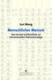 Jun Wang: Menschlicher Mensch, Buch