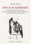 Herbert Meurer: Bin ich Mörder?, Buch, Buch