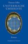 Thomas Göller: Unsterbliche Überreste, Buch