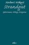 Norbert Wokart: Strandgut, Buch