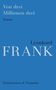 „Von drei Millionen drei. Roman. Leonhard FRANK. Königshausen & Neumann.“ Blauer Hintergrund., Buch