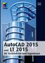 Detlef Ridder: AutoCAD 2015 und LT 2015 für Architekten und Ingenieure, Buch