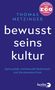 Thomas Metzinger: Bewusstseinskultur, Buch