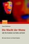 Susan Blackmore: Die Macht der Meme oder Die Evolution von Kultur und Geist, Buch