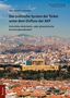 Hans Hermann Linscheid: Das politische System der Türkei unter dem Einfluss der AKP, Buch