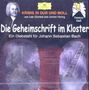 Lutz Gümbel: Die Geheimschrift im Kloster. CD, CD
