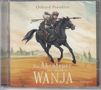 Otfried Preußler: Die Abenteuer des starken Wanja. 2 CDs, CD
