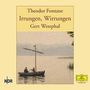 Theodor Fontane: Irrungen, Wirrungen. 5 CDs, CD,CD,CD,CD,CD