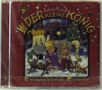 Hedwig Munck: Der kleine König 16. Die Weihnachtsgeschichte. CD, CD