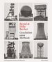 Bernd Becher & Hilla: Bernd & Hilla Becher. Geschichte einer Methode, Buch