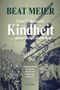 Beat Meier: Eine (Schweizer) Kindheit ... unter vielen ähnlichen, Buch