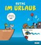 Ralph Ruthe: Im Urlaub, Buch