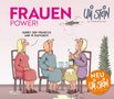 "Frauen Power!" Drei Frauen, eine mit Prosecco, Sprung in Decke, Schaum sprudelt heraus. "Sorry! Der Prosecco war im Rucksack!", Buch