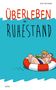 Peter Butschkow: Überleben im Ruhestand, Buch