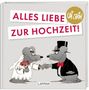 Uli Stein: Uli Stein für Verliebte: Alles Liebe zur Hochzeit!, Buch