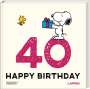 Charles M. Schulz: Peanuts Geschenkbuch: Happy Birthday zum 40. Geburtstag, Buch