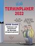 Uli Stein: Uli Stein - Terminplaner 2022: Taschenkalender, Kalender
