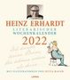 Heinz Erhardt: Heinz Erhardt - Literarischer Wochenkalender 2022, KAL