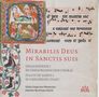 Mirabilis Deus In Sanctis Suis, CD, CD