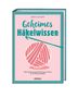 Anna Leyzina: Geheimes Häkelwissen, Buch, Buch