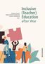 Inclusive (Teacher) Education after War, Buch