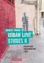 Andreas Thiesen: Urban Love Stories II, Buch