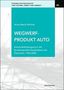 Anna-Maria Winkler: Wegwerfprodukt Auto, Buch