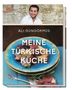 Ali Güngörmüs: Meine türkische Küche, Buch