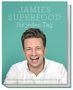 Jamie Oliver: Jamies Superfood für jeden Tag, Buch, Buch
