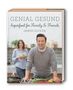 Jamie Oliver: Genial gesund, Buch