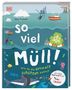 Jess French: So viel Müll!, Buch, Buch
