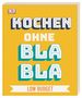 Anna Austruy: Kochen ohne Blabla Low Budget, Buch