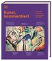 Joanne Bourne: Kunst, kommentiert, Buch