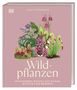 "Wildpflanzen: Spannendes Wissen aus Natur, Kultur und Medizin" von Chris Thorogood. Illustration mehrerer Pflanzen auf rosa Hintergrund., Buch