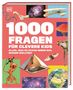 "1000 Fragen für clevere Kids. Alles, was du schon immer mal wissen wolltest." Bunte Collage mit Natur, Technik, Weltkarte., Buch
