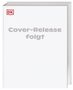 "Cover-Release folgt", grauer Text auf weißem Hintergrund, oben links ein rotes DK-Logo in Form eines stilisierten Buches.