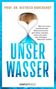 Dietrich Borchardt: Unser Wasser, Buch