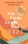 Michaela Bayer und Sara Loy: Am Ende zählt das JETZT, Buch