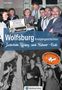 Axel Bosse: Wolfsburg Kneipengeschichten - Zwischen Tiffany und Hühner-Rudi, Buch