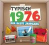 Typisch 1976 - der beste Jahrgang, Buch, Buch