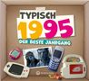 Redaktion Wartberg-Verlag: Typisch 1995 - Der beste Jahrgang, Buch