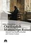 Titeltext: "Old English Manuscript Runes" von Niklas Biessenberger. Ein Mann schreibt an einem Tisch vor einem Fenster.