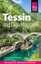 Jürg Schneider: Reise Know-How Reiseführer Tessin und Lago Maggiore, Buch, Buch