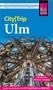 Markus Bingel: Reise Know-How CityTrip Ulm, Buch