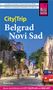 Markus Bingel: Reise Know-How CityTrip Belgrad und Novi Sad, Buch
