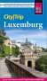 Joscha Remus: Reise Know-How CityTrip Luxemburg, Buch