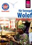 Michael Franke: Reise Know-How Sprachführer Wolof für den Senegal - Wort für Wort, Buch