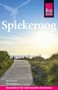 „Spiekeroog“, „Reise Know-How“, „Nicole Funck, Michael Narten“, „Reiseführer für individuelles Entdecken“. Steg zum Meer., Buch